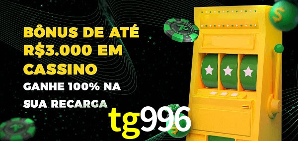 tg996 melhor bônus de depósito